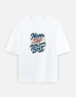 Never Stop- Unisex Oversized Classic T-Shirt